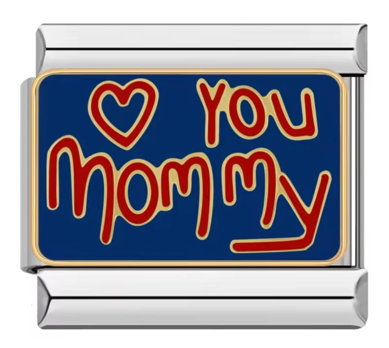 Love you mommy charm
