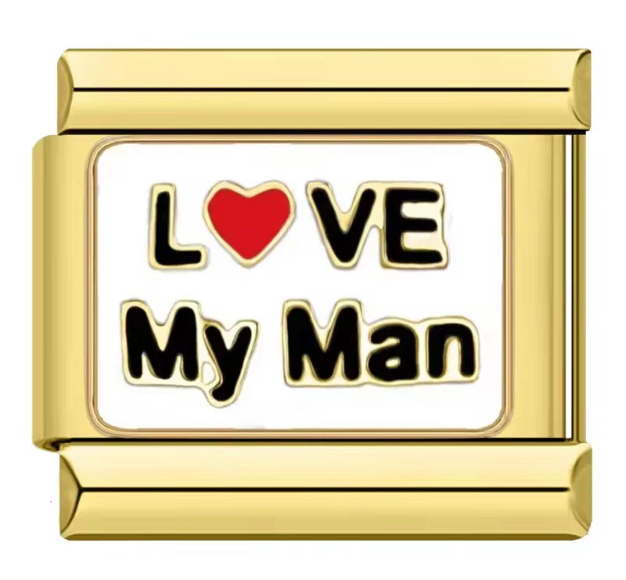 Love my man charm