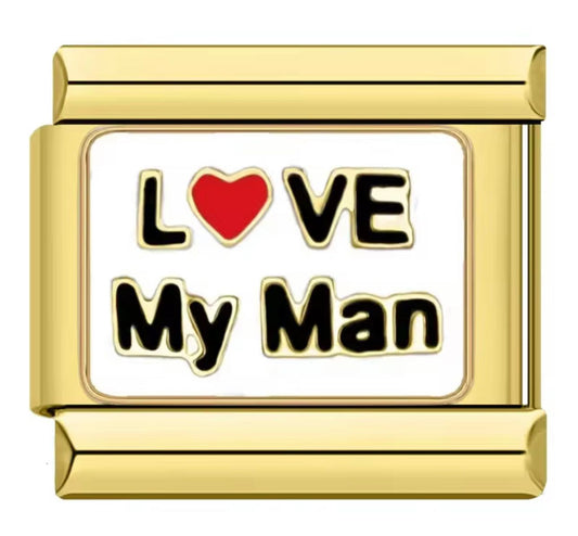 Love my man charm