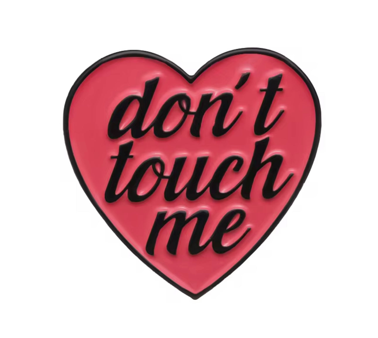 Don't touch me brooch